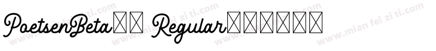 PoetsenBeta08 Regular字体转换